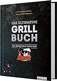 Das ultimative Grillbuch: Mit Rezepten & Tipps von BBQPit und Sabine Durdel-Hoffmann