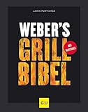 Weber's Grillbibel (GU Weber's Grillen)